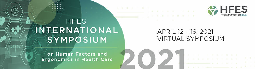 "2021 HFES International Symposium on Human Factors and Ergonomics in Health Care April 14-16" over decorative background